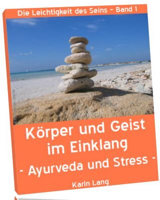 Product picture Körper und Geist im Einklang, oder Ayurveda und Stress